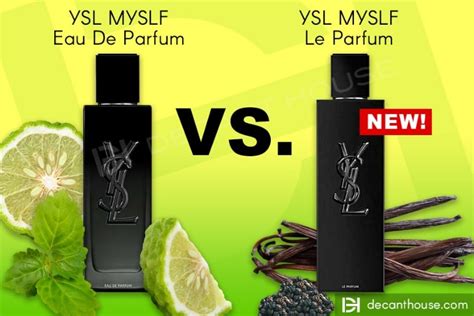 ysl edp vs le parfum|YSL Myslf EDP vs. Le Parfum .